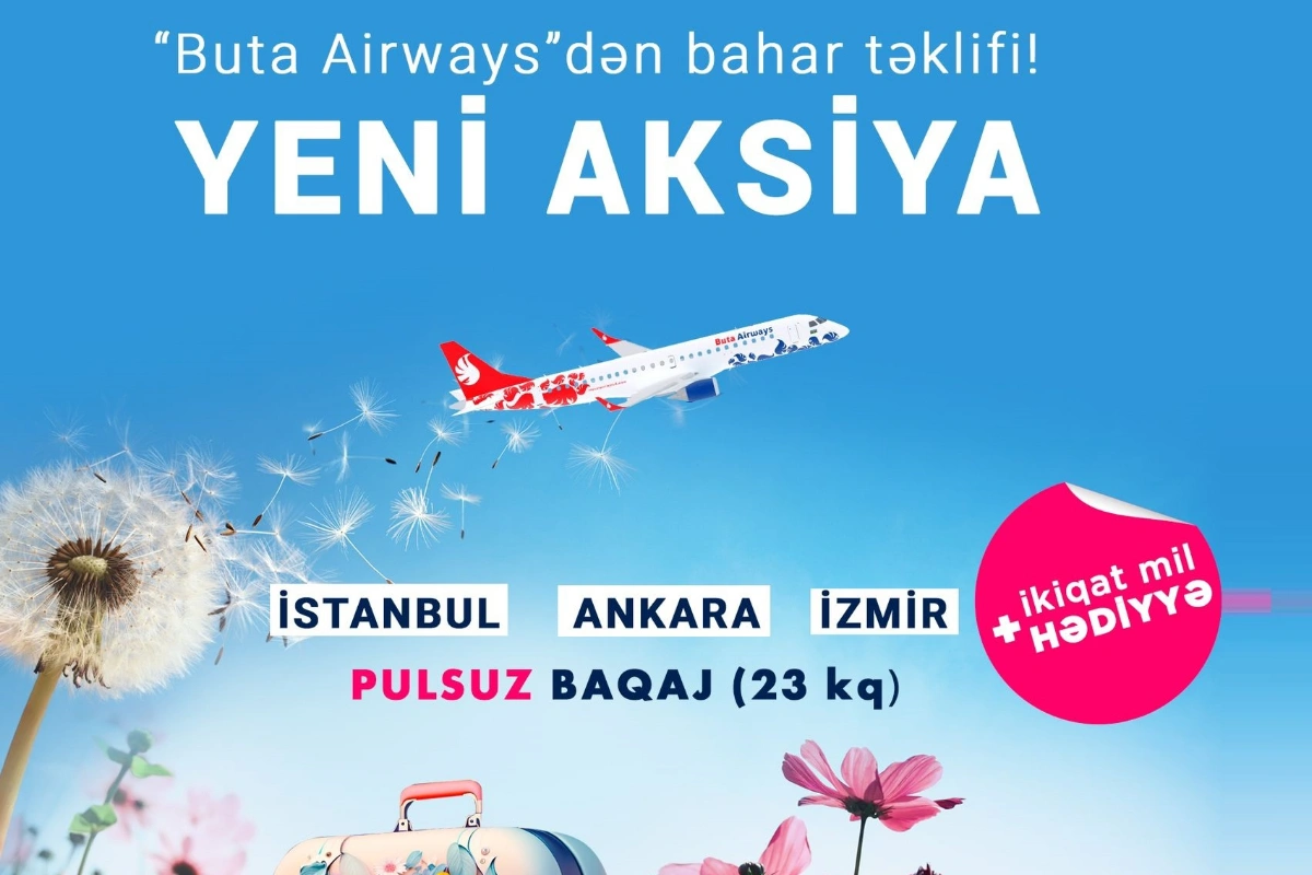 “Buta Airways”dən Türkiyənin məşhur şəhərlərinə yeni aksiya